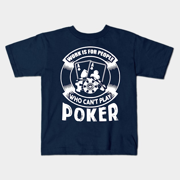 Funny Poker Shirt Kids T-Shirt by Humorable